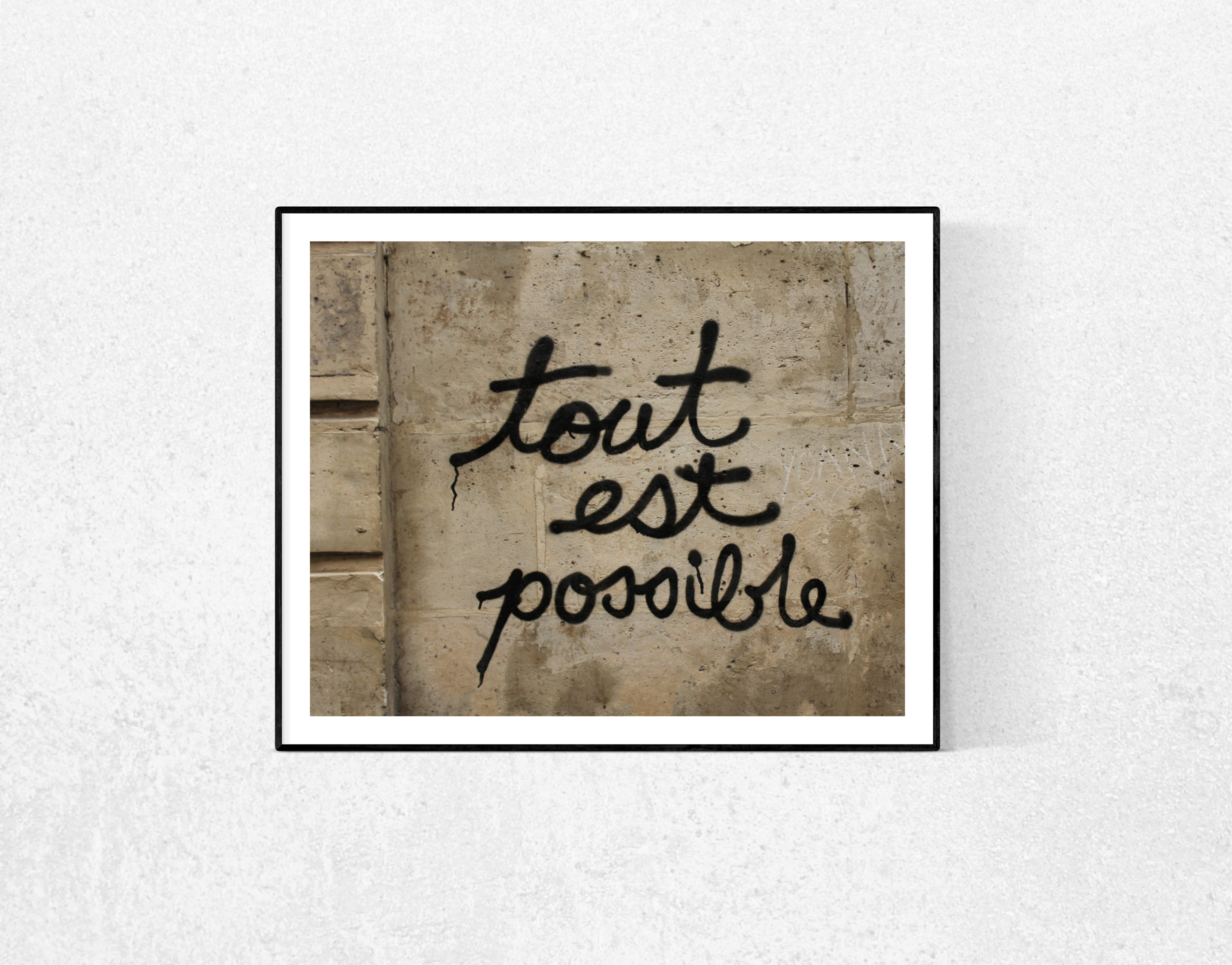 All is possible Graffiti - Every Day Paris