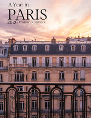 2026 Paris Wall Calendar - A Year in Paris by Rebecca Plotnick | Travel Photography Calendar - Rebecca Plotnick Photography