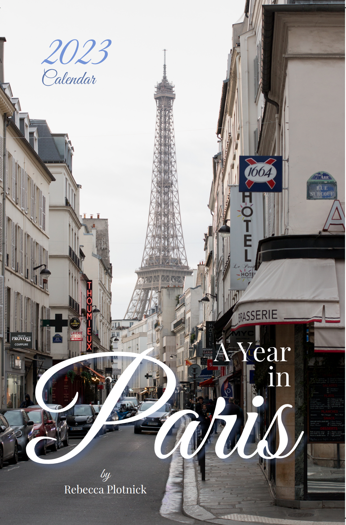 A Year in Paris 2023 Calendar