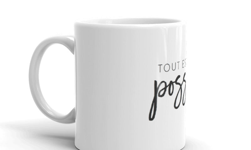 Tout est Possible Mug - Every Day Paris 